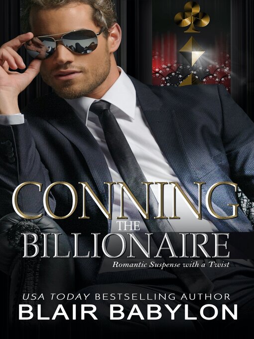 Title details for Conning the Billionaire by Blair Babylon - Available